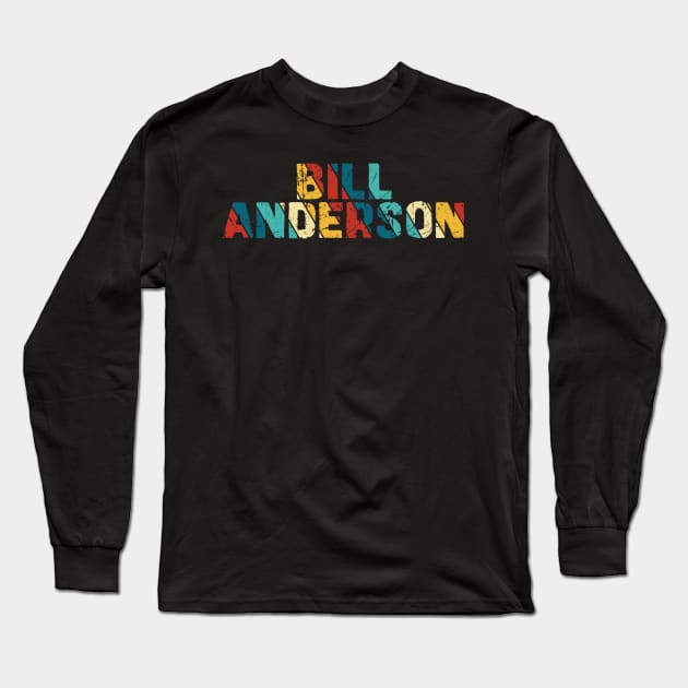 Retro Color - Bill Anderson Long Sleeve T-Shirt by Arestration